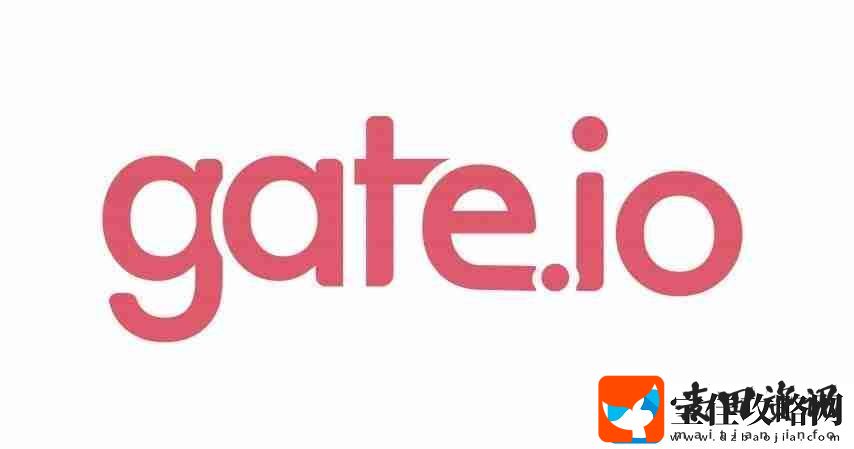Gate.io交易所App官如何下载详细教程